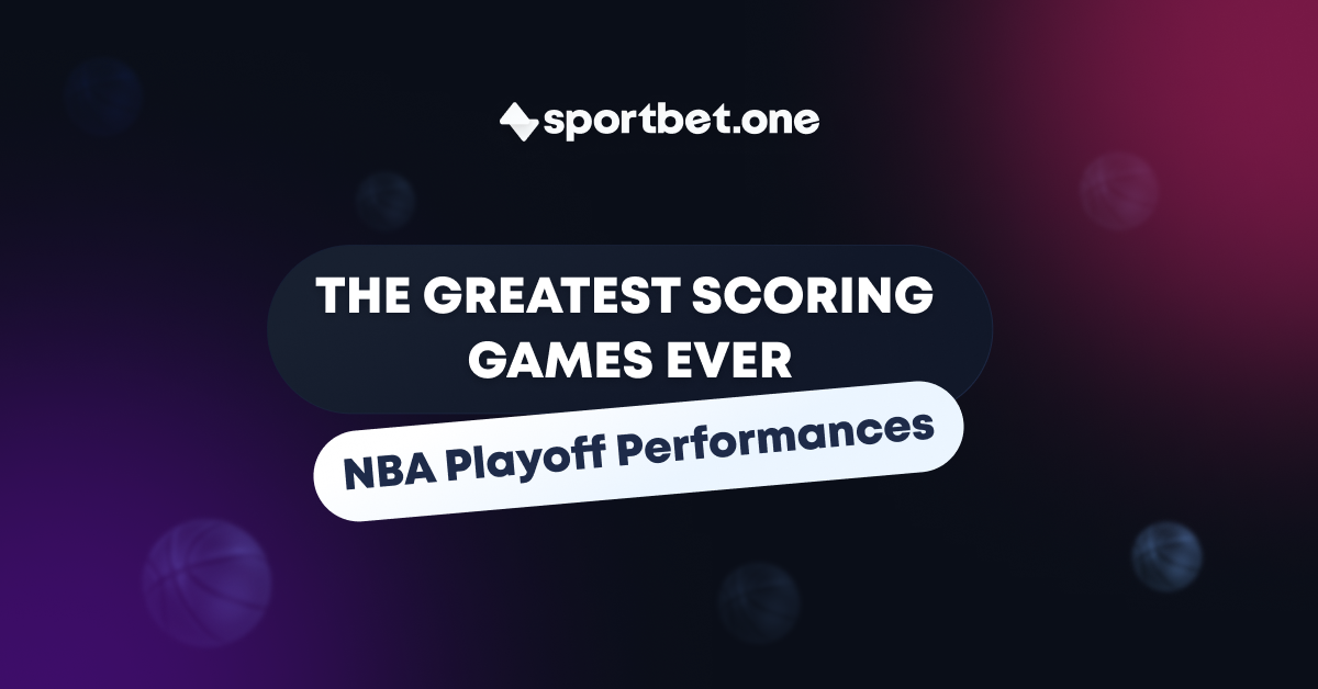 NBA Playoff Performances: The Greatest Scoring Games Ever