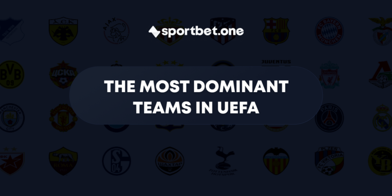 The Most Dominant Teams In UEFA Champions League History Blog 